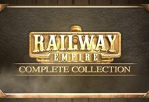 Railway Empire Complete Collection : sortie de l’édition ultime Railway Empire Complete Collection