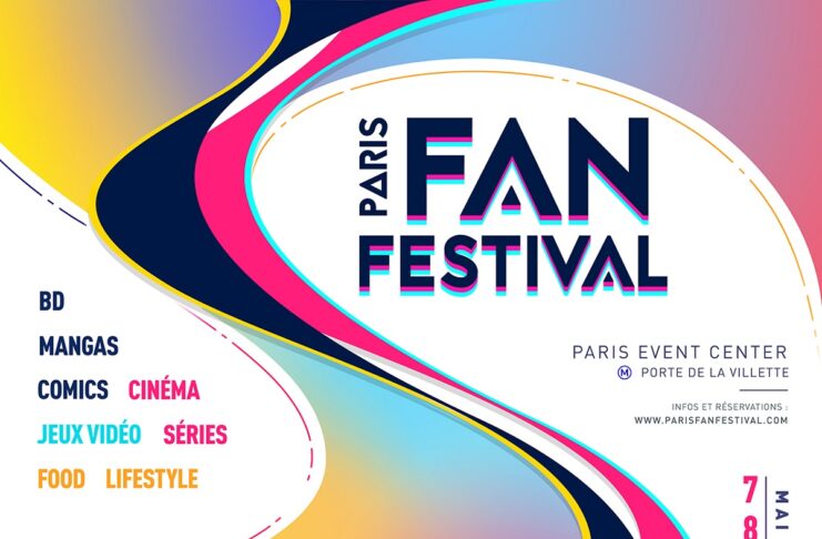 Paris Fan Festival 2022 : la croisée des univers de Pop Culture Paris Fan Festival 2022